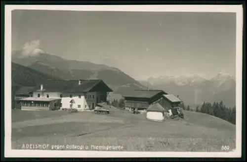 Foto AK- Adelshof Obsteig Imst Tirol Roßkogel Mieminger Kette 1940 Alpengasthaus