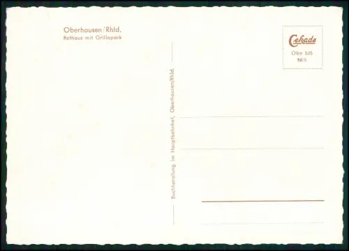 AK Oberhausen Rathaus Grillopark Moderne Architektur Ruhrgebiet Gartenbau Cekade