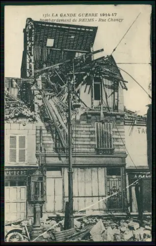 AK 1. WK - Reims Bombardement Rue Chanzy - Zerstörung Frankreich 1914–1917 Krieg