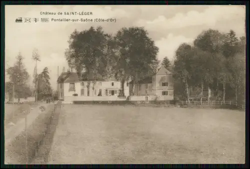 3x AK 1.WK Pontailler-sur-Saône Château Saint-Léger Schloss Frankreich Côte-d’Or