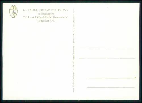 AK - Heilbrunn Bayern Ansicht der Trink- und Wandelhalle mit Badehaus Jodquellen