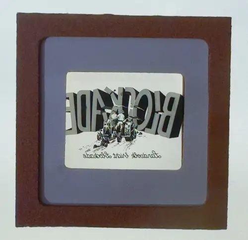 Dia im Rahmen 5x5cm - Firma Litofa - Landvolk bricht Blockade !