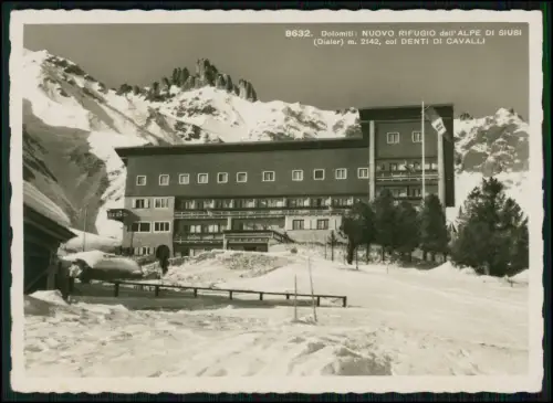 Foto AK - Alpe di Siusi Nuovo Rifugio Dolomiti Denti di Cavalli Italia Alpi 1937