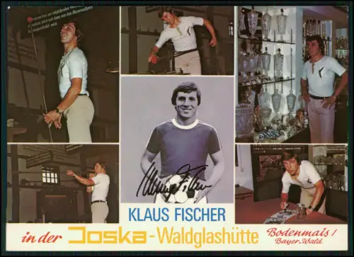 AK - Fußballspieler Klaus Fischer Autogramm - in Bodenmais Joska Waldglashütte