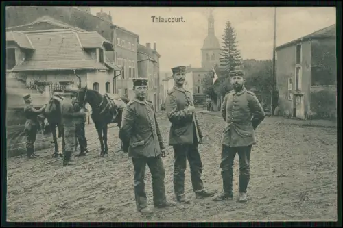 AK 1. WK - Thiaucourt Meurthe-et-Moselle - deutsche Soldaten 1916 Feldpost gel.