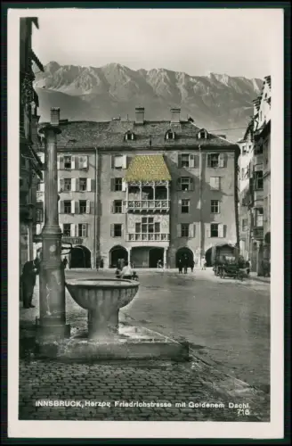 Foto AK - Innsbruck - mit dem Gold-enen Dachl - in der Herzog Friedrichstrasse