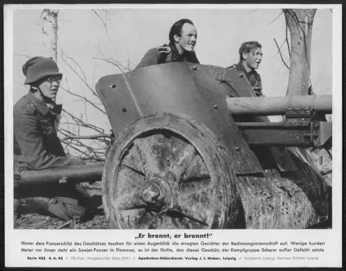 Wehrmacht Russ. Geschützstellung 1942 - Er brennt er brennt Bedienungsmannschaft