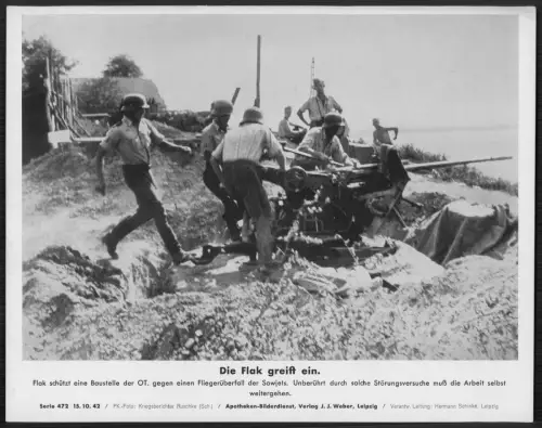 Die Flak greift ein - schützt eine Baustelle der OT gegen einen Fliegerüberfall