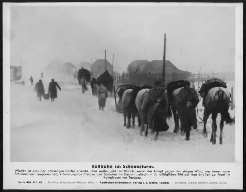 Wehrmacht Rollbahn Schneesturm Russ. - Pferde Kolonne Marsch Winter PK Foto 1943