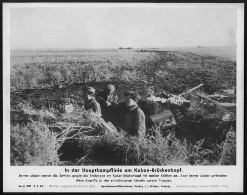 Wehrmacht Kuban Brückenkopf Hauptkampflinie - Stellung Soldaten Ostfront PK 1943