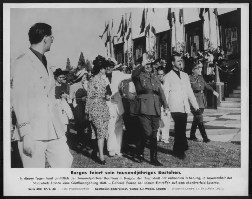 Burgos Tausendjahrfeier 1943 General Franco Ankunft Manöverfeld Laserna Spanien