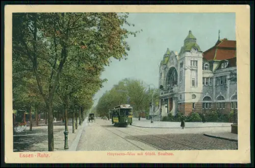 AK - Essen Ruhr Huyssens Allee - Städtischer Saalbau - Straßenbahn 1913 gelaufen