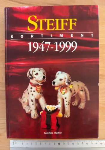 Buch - Steiff Sortiment 1947 - 1999 - Sammler Nachschlagewerk - Günther Pfeiffer