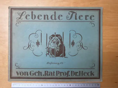 Berlin - 6 Hefte  Lebende Tiere - Geh. Prof Dr Ludwig Heck 1920  No. 1 3 4 5 6 7