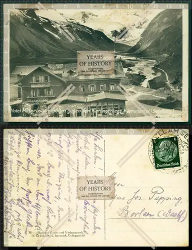 Orig. Foto AK Kaprun Gasthof Moserboden mit Blick auf das Kaprunerthal Kitzstei