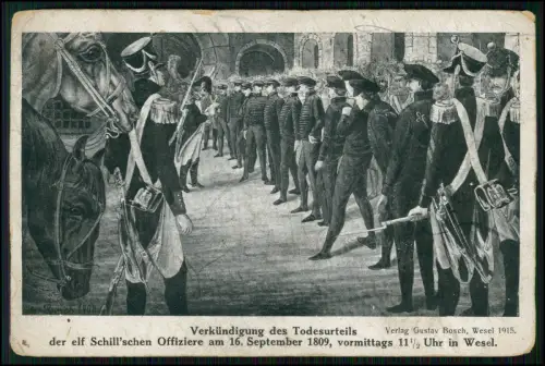 AK Verkündigung Todesurteils Offiziere der Schill’schen Wesel - 1915 Feldpost