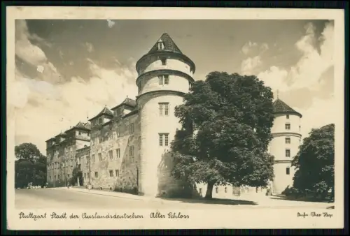 Foto AK Stuttgart Stadt der Auslandsdeutschen Schloss  Aufn. Theo Heep 1942 gel.