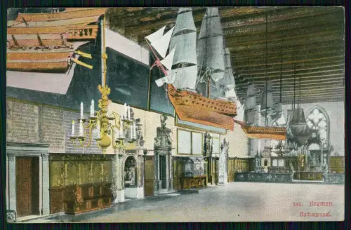 AK Hansestadt Bremen, Rathaussaal, Innenansicht, Schiffmodelle 1910 gelaufen