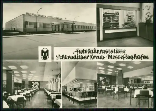 Foto AK Schkeuditz Autobahnraststätte Schkeuditzer Kreuz Messeflughafen Leipzig