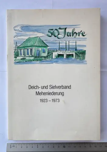 50 Jahre Deich- und Sielverband Meheniederung  Bremervörde Hollen Alfstedt Wümme