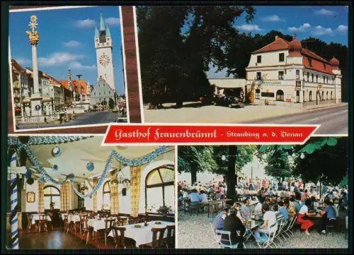 3x AK - Straubing Niederbayern - Gasthof Frauenbrünnl Stadtplatz Biergarten.....
