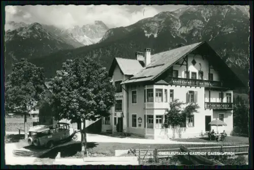 Foto AK  Ober-Leutasch Innsbruck-Land Tirol - Gasthof Gaistal Alpenhaus Oldtimer