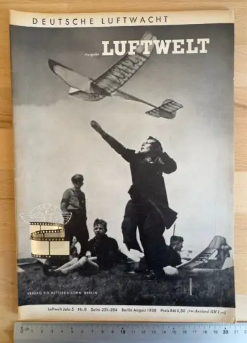 Deutsche Luftwacht - Luftwelt Jahr 5 Nr. 8 - Seite 251–284 - Berlin August 1938
