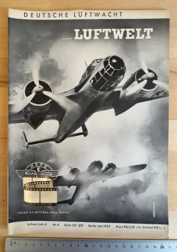 Deutsche Luftwacht - Luftwelt Jahr 6 Nr. 6 - Seite 167–202 - Berlin Juni 1939