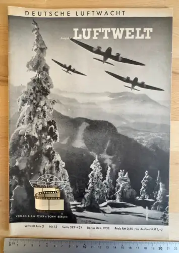 Deutsche Luftwacht - Luftwelt Jahr 5 Nr. 12 - Seite 397–424 - Berlin Dez. - 1938