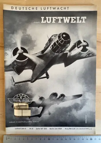 Deutsche Luftwacht - Luftwelt Jahr 6 Nr. 6 - Seite 167–202 - Berlin Juni 1939