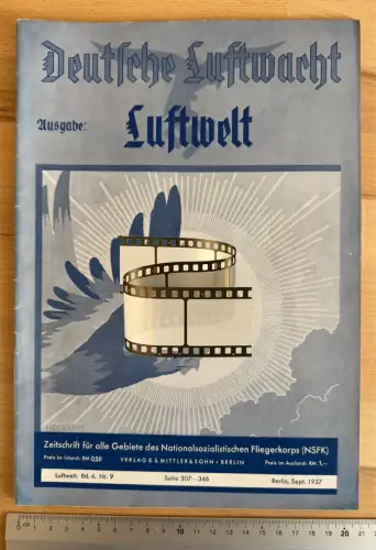 Deutsche Luftwacht - Luftwelt Bd. 4 Nr. 9 - Seite 307–346 - Berlin, Sept. 1937