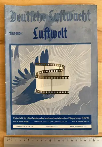 Deutsche Luftwacht - Luftwelt Bd. 4 Nr.11 - Seite 391–432 - Berlin November 1937