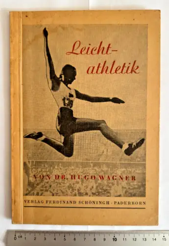 Leichtathletik - von Dr. Hugo Wagner - Verlag Ferdinand Schöningh - Paderborn