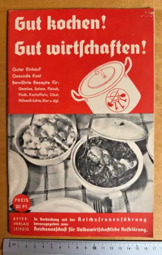 Gut kochen! Gut wirtschaften! - Einkauf gesunde Kost - 1935 Beyer Verlag - 32 S.