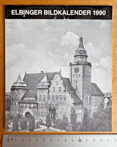 Elbinger Bildkalender 1990 - Elbląg Polen - Gestaltung W. Großjohann + H. Schuch