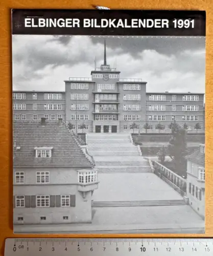 Elbinger Bildkalender 1991 - Elbląg Polen - Gestaltung W. Großjohann + H. Schuch