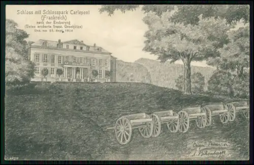3x AK - Carlepont Schloss Park Geschütze Noyon Brücke - Feldpost 1915 Frankreich