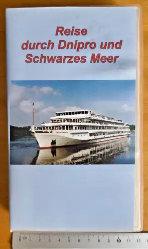 VHS - Reise durch Dnipro und Schwarzes Meer - Flusskreuzfahrt Ukraine Reisevideo