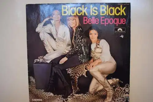 Belle Epoque – Black Is Black