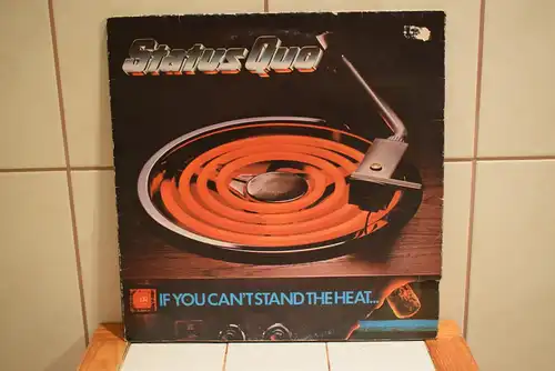 Status Quo – If You Can't Stand The Heat