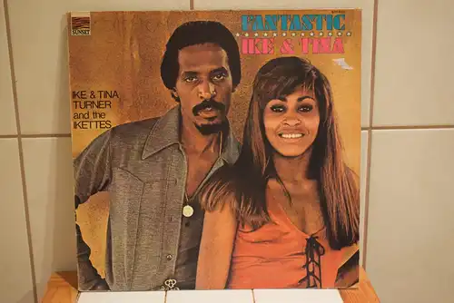 Ike & Tina Turner And The Ikettes – Fantastic Ike & Tina