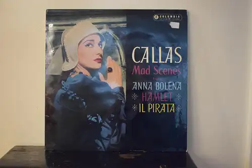 Maria Callas – Mad Scenes From Anna Bolena * Hamlet * Il Pirata "Historische Columbia Erstpressung von 1959 , Sammlerstück"