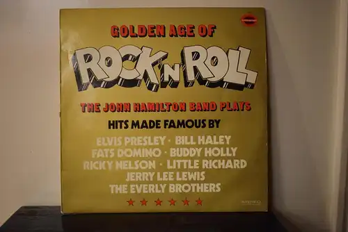 The John Hamilton Band* – Golden Age Of Rock'N'Roll