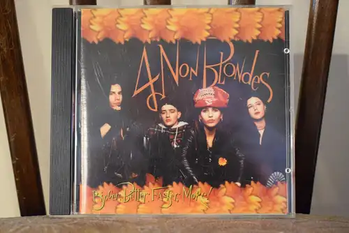 4 Non Blondes – Bigger, Better, Faster, More!