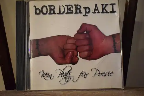 bORDERpAKI – Kein Platz Für Poesie