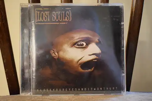 Lost Souls – Closeyoureyesanditwonthurt