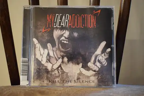 My Dear Addiction – Kill the Silence