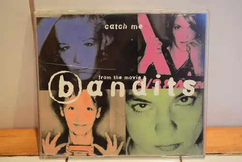 Bandits  – Catch Me