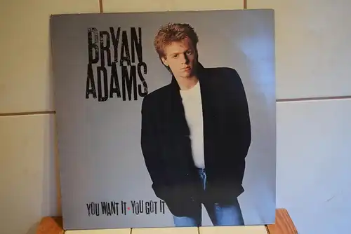 Bryan Adams – You Want It, You Got It
