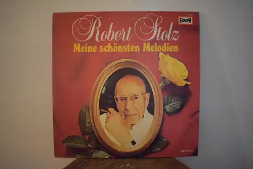 Robert Stolz – Meine Schönsten Melodien